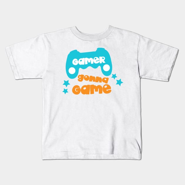 Gamer Gonna Game, Video Game, Joystick, Joypad Kids T-Shirt by Jelena Dunčević